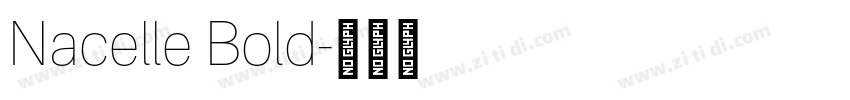 Nacelle Bold字体转换